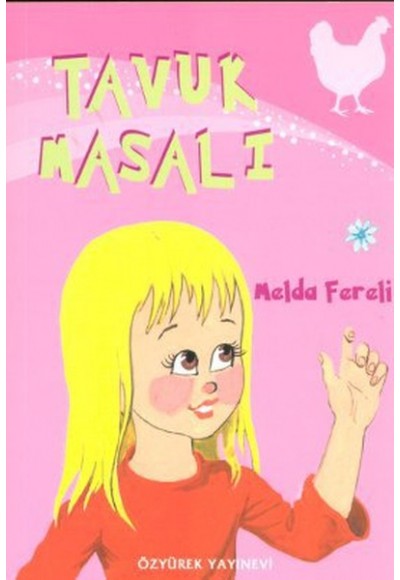 Tavuk Masalı