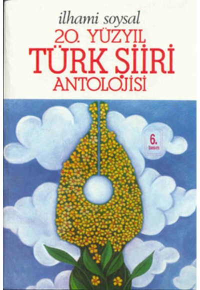 20.Yüzyıl Türk Şiiri Antolojisi (ithal kağıt)