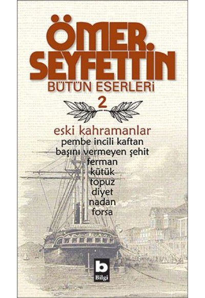 Eski Kahramanlar Pembe İncili Kaftan / Başını Vermeyen Şehit / Topuz / Forsa / Ferman Bütün Eserleri