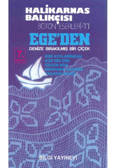 Ege’den Denize Bırakılmış Bir Çiçek