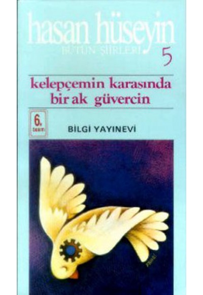 Kelepçemin Karasında Bir Ak Güverci
