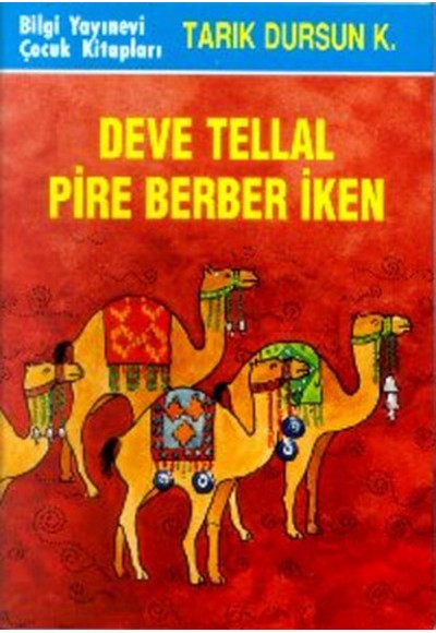 Deve Tellal Pire Berber İken...