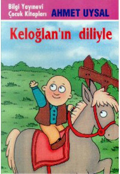 Keloğlan’ın Diliyle