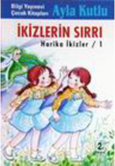 Ikizlerin Sırrı Bilgi Çocuk