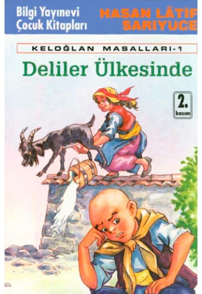 Deliler Ülkesinde Keloğlan Masalları - 1