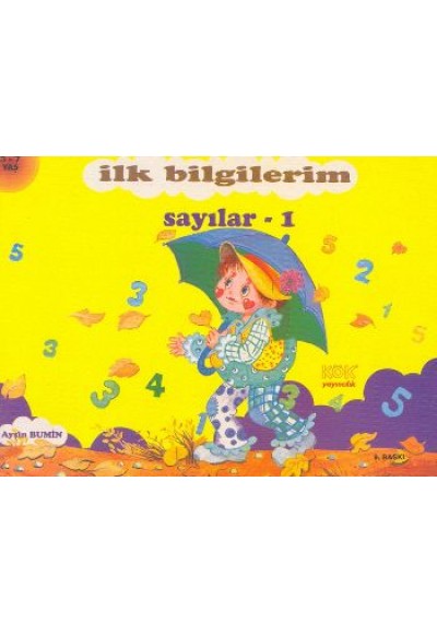 İlk Bilgilerim Sayılar 1