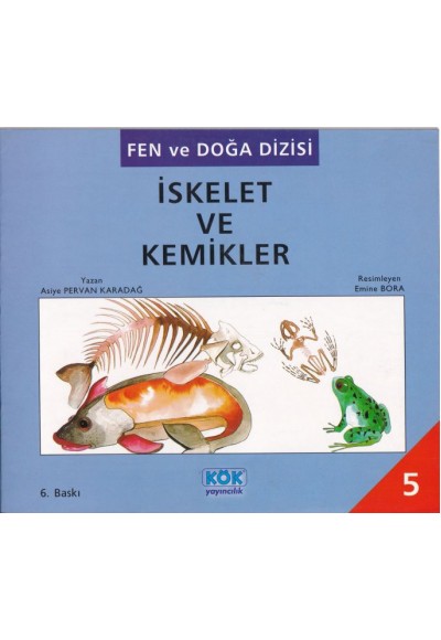 Fen ve Doğa Dizisi İskelet ve Kemikler