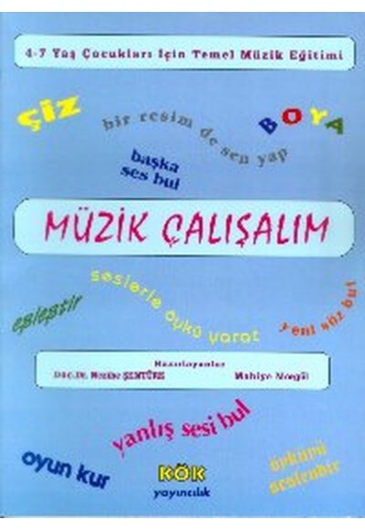 Müzik Çalışalım4-7 Yaş Çocukları İçin Temel Müzik Eğitimi