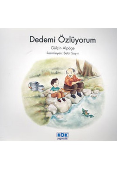 Dedemi Özlüyorum