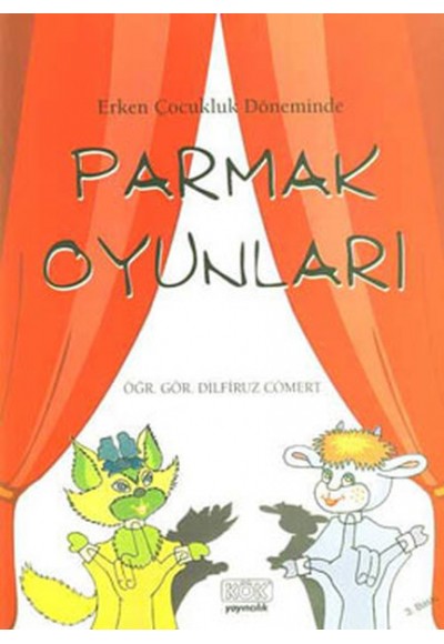 Erken Çocukluk Döneminde Parmak Oyunları