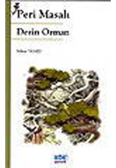 Peri Masalı Derin Orman