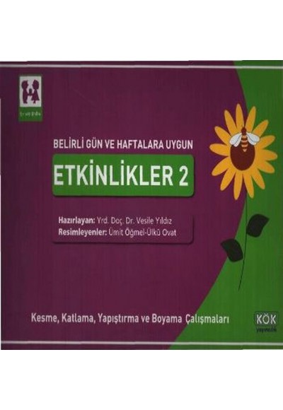 Belirli Gün ve Haftalara Uygun Etkinlikler 2 - Kesme, Katlama, Yapıştırma ve Boyama Çalışmaları