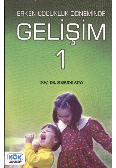 Erken Çocukluk Döneminde Gelişim 1