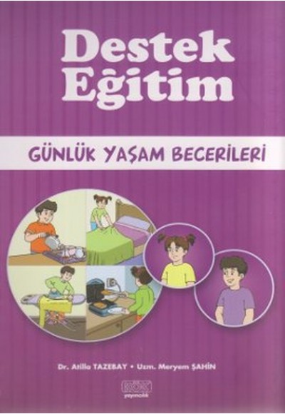 Destek Eğitim - Günlük Yaşam Becerileri