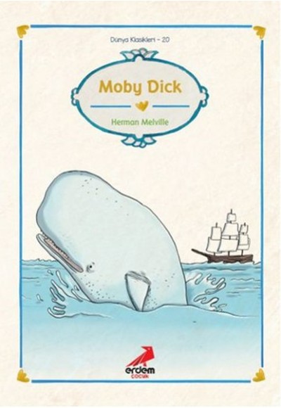 Dünya Çocuk Klasikleri - Moby Dick