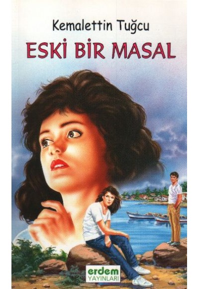 Kemalettin Tuğcu Serisi - Eski Bir Masal