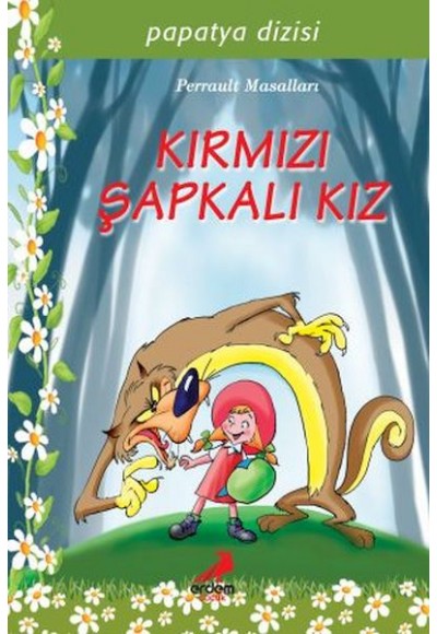 Kırmızı Şapkalı Kız - Papatya Dizisi