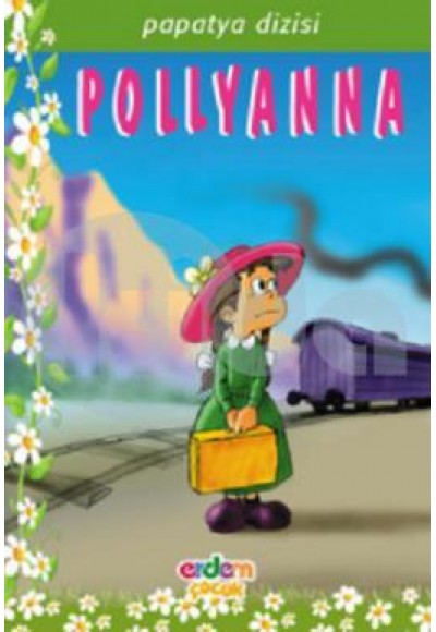 Papatya Dizisi - Pollyanna