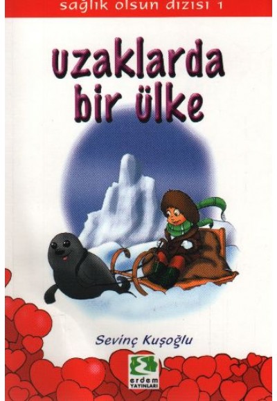 Sağlık Olsun Dizisi - Uzaklarda Bir Ülke