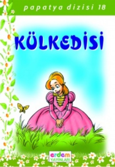 Papatya Dizisi - Külkedisi