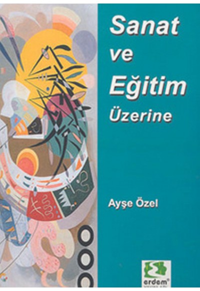 Sanat ve Eğitim Üzerine Makaleler