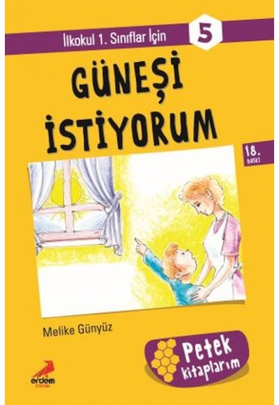 Güneşi İstiyorum  -  Petek Kitap
