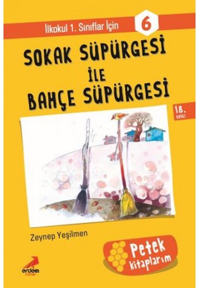 Sokak Süpürgesi İle Bahçe Süpürge  -  Petek Kitap