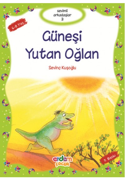 Sevimli Arkadaşlar Dizisi - Güneşi Yutan Oğlan