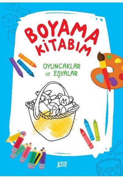 Boyama Kitabım - Oyuncaklar ve Eşyalar