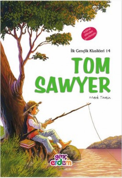 İlk Gençlik Klasikleri 14 - Tom Sawyer