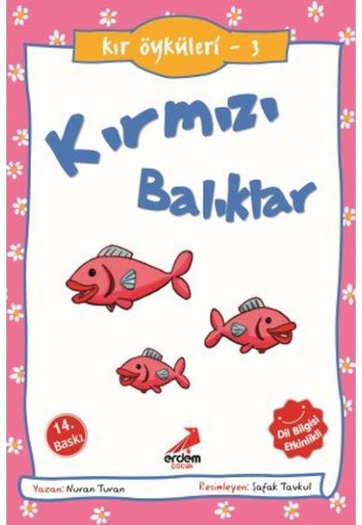 Kırmızı Balıklar - Kır Öyküleri