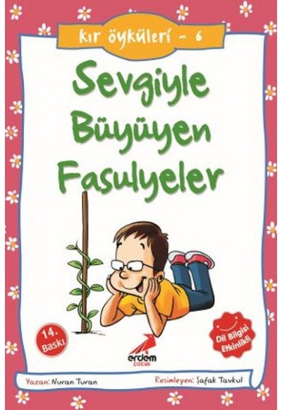 Sevgiyle Büyüyen Fasulyeler - Kır Öyküleri