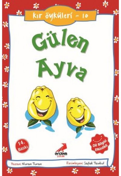 Gülen Ayva - Kır Öyküleri