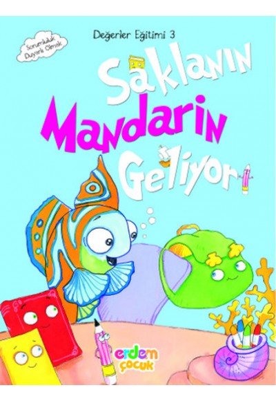 Değerler Eğitimi 3 - Saklanın Mandarin Geliyor