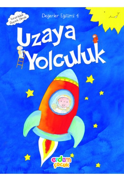 Değerler Eğitimi 4 - Uzaya Yolculuk