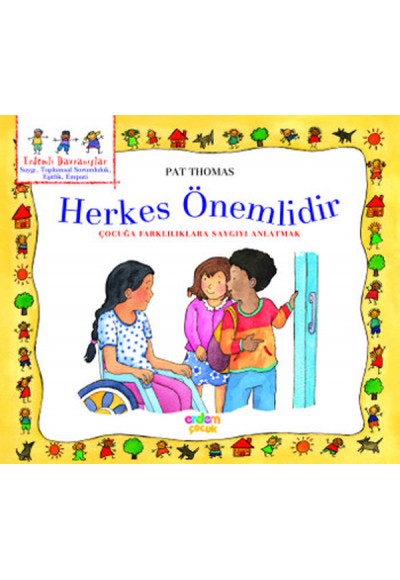 Erdemli Davranışlar Dizisi - Herkes Önemlidir