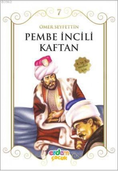 Çocuklar İçin Ömer Seyfettinden Seçmeler - Pembe İncili Kaftan