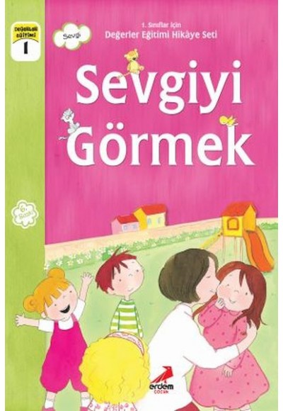 Sevgiyi Görmek - 1.Sınıflar İçin
