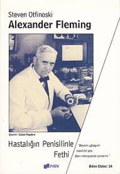 Hastalığın Penisilinle Fethi