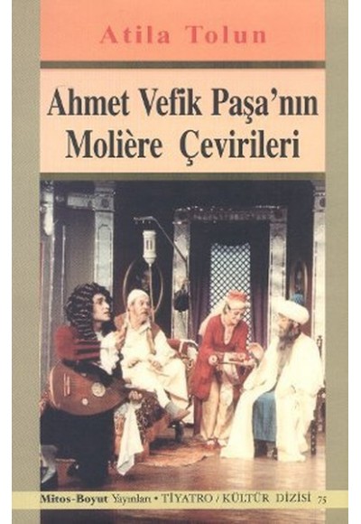 Ahmet Vefik Paşa’nın Moliere Çevirileri