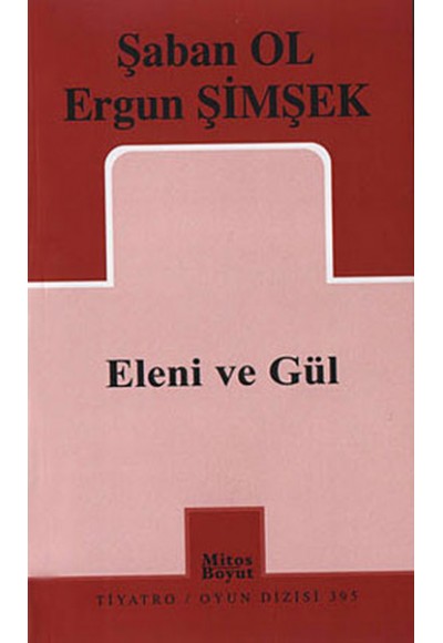 Eleni ve Gül