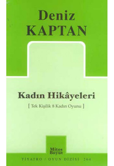 Kadın Hikayeleri  Tek Kişilik 8 Kadın Oyunu