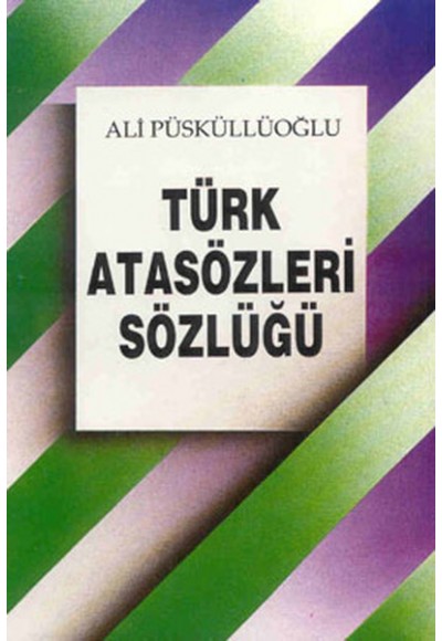 Türk Atasözleri Sözlüğü