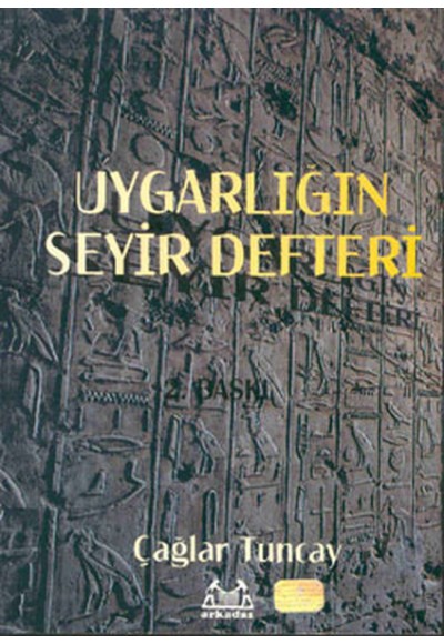 Uygarlığın Seyir Defteri Uygarlık Tarihi: Başlangıçtan 20. Yüzyıla