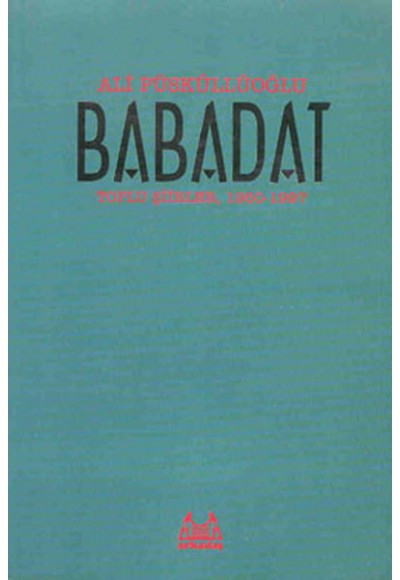 Babadat - Toplu Şiirler 1950-1997