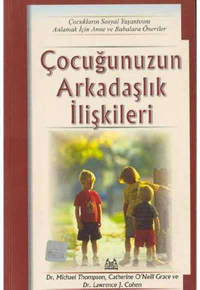 Çocuğunuzun Arkadaşlık İlişkileri