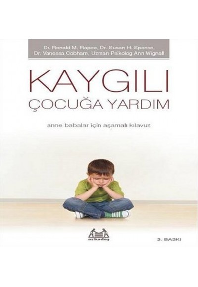 Kaygılı Çocuğa Yardım