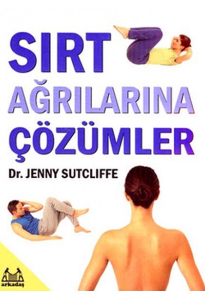 Sırt Ağrılarına Çözümler