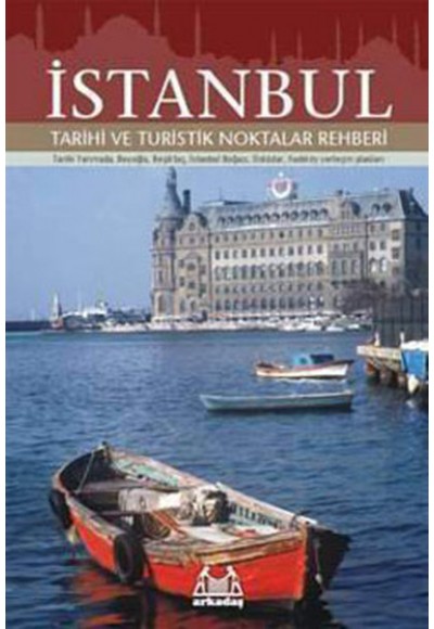 İstanbul Tarihi ve Turistik Noktalar Rehberi