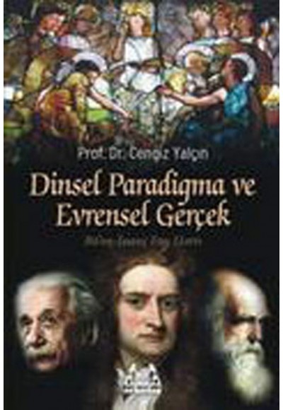 Dinsel Paradigma ve Evrensel Gerçek